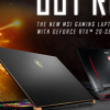 MSI将GeForce RTX图形引入其游戏笔记本电脑